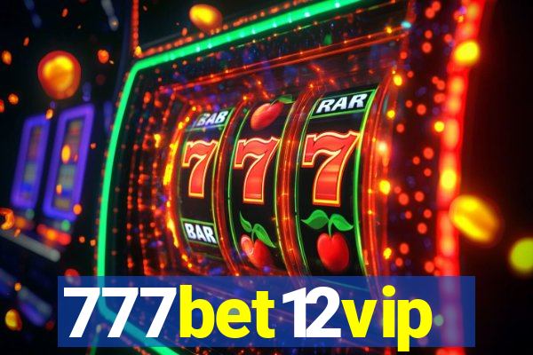 777bet12vip