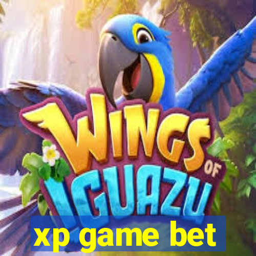 xp game bet