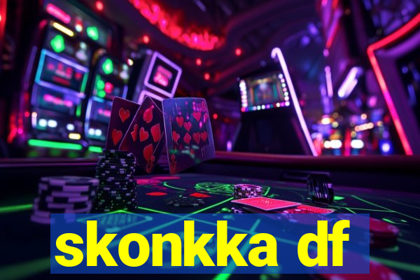 skonkka df