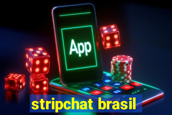 stripchat brasil