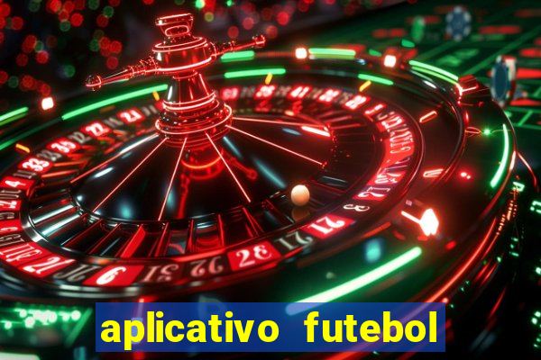 aplicativo futebol caminho da sorte