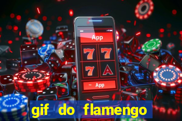 gif do flamengo para celular