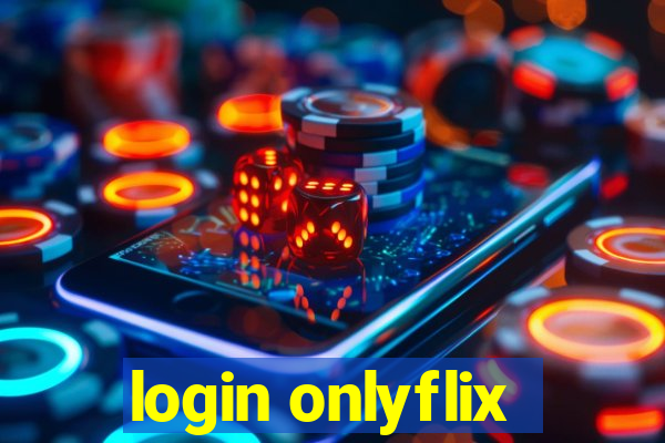 login onlyflix