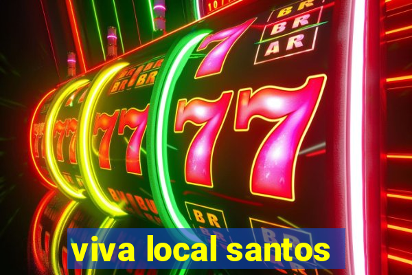 viva local santos