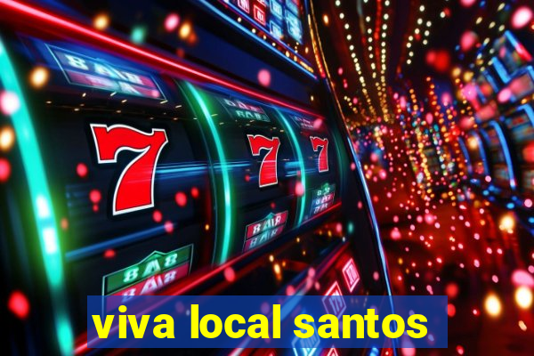 viva local santos