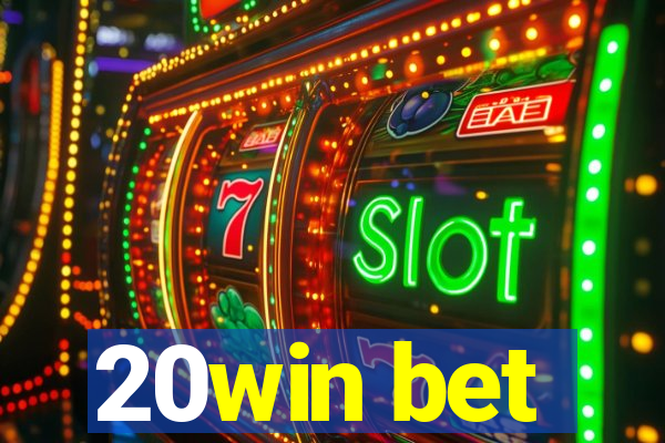 20win bet