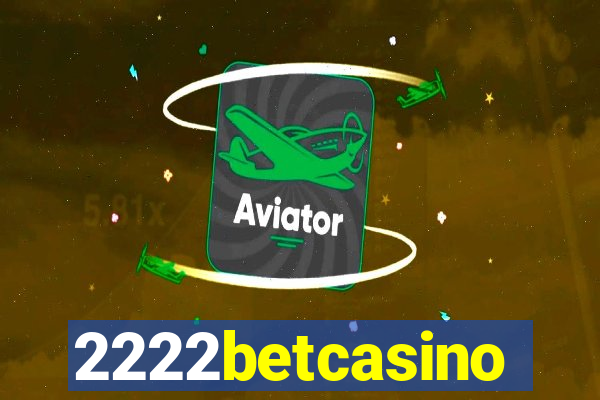 2222betcasino