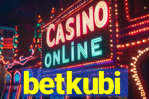 betkubi