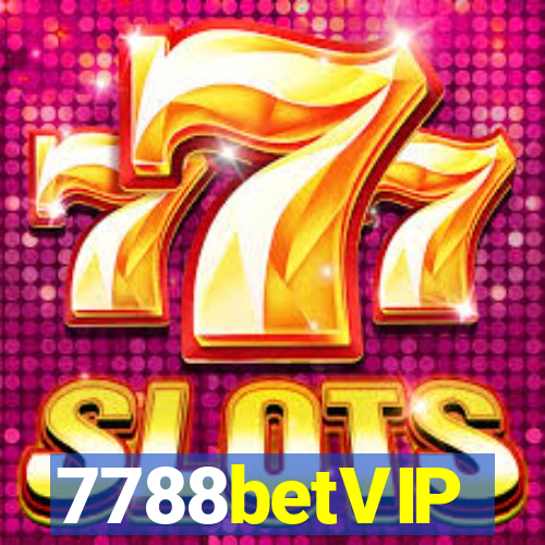 7788betVIP