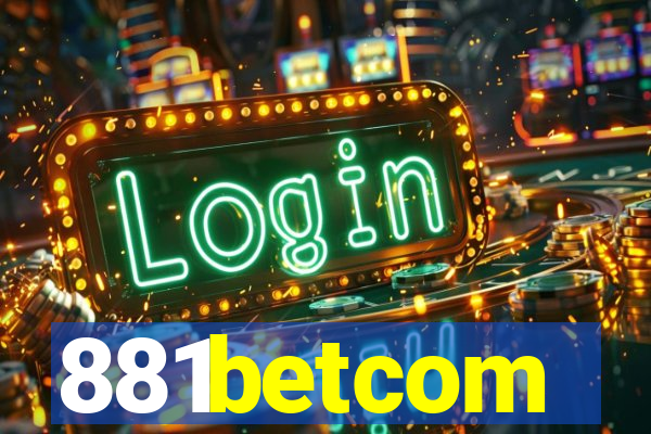 881betcom