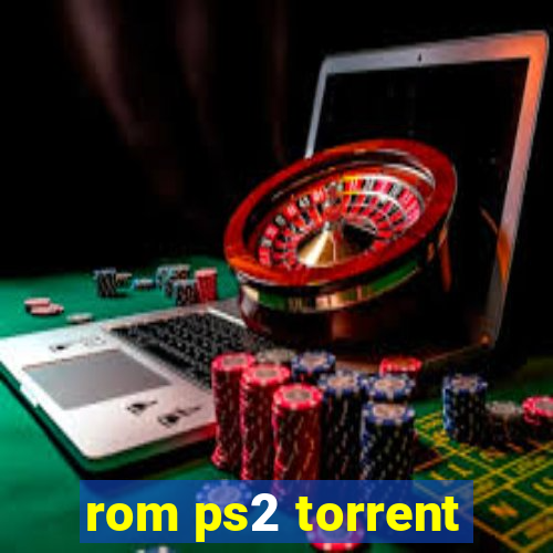 rom ps2 torrent