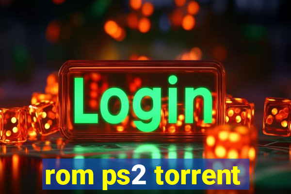 rom ps2 torrent