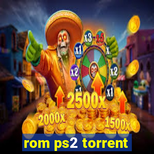 rom ps2 torrent