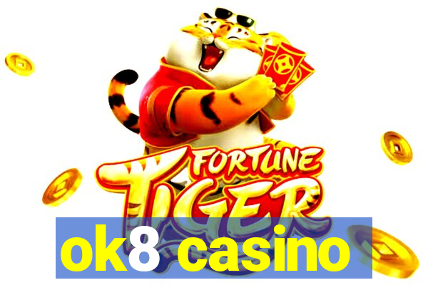 ok8 casino