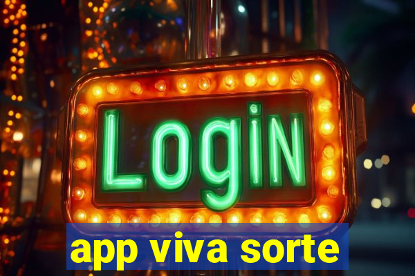 app viva sorte