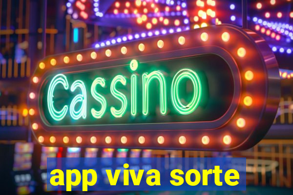 app viva sorte