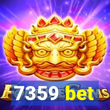 7359 bet