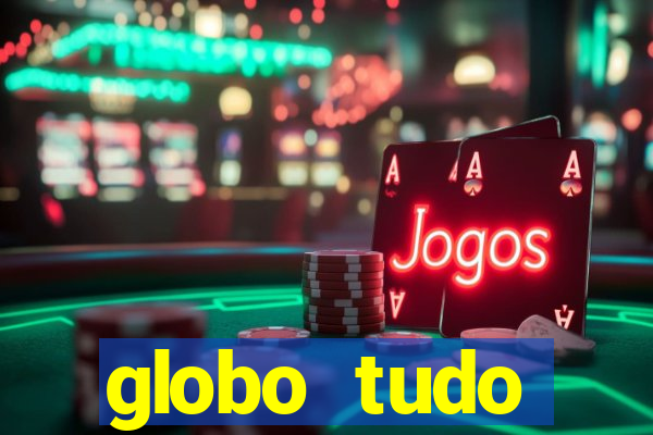 globo tudo absolutamente sobre esporte