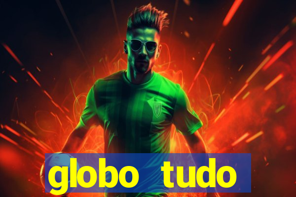 globo tudo absolutamente sobre esporte