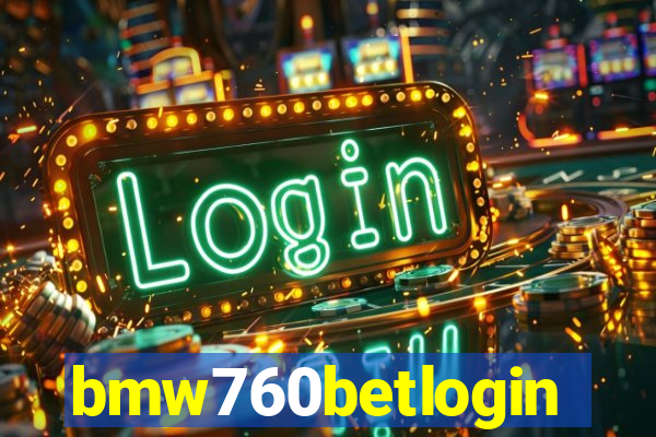 bmw760betlogin