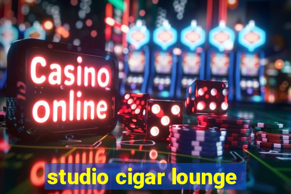 studio cigar lounge