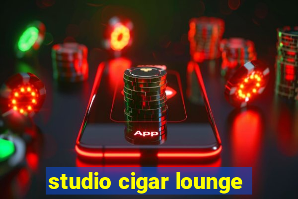 studio cigar lounge