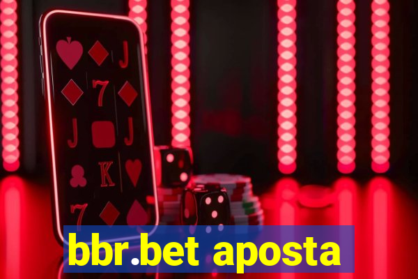 bbr.bet aposta