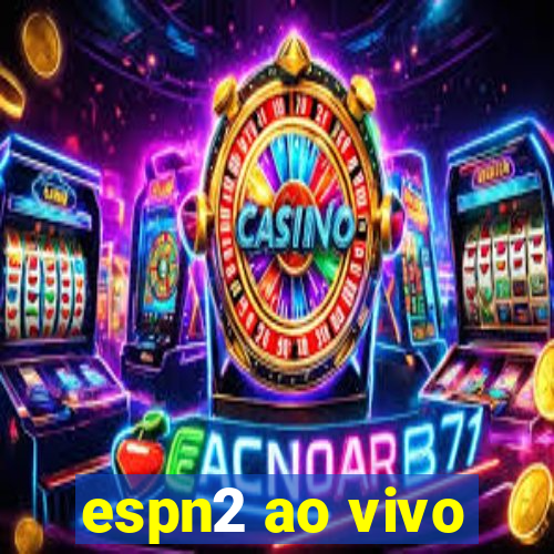 espn2 ao vivo