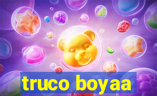 truco boyaa