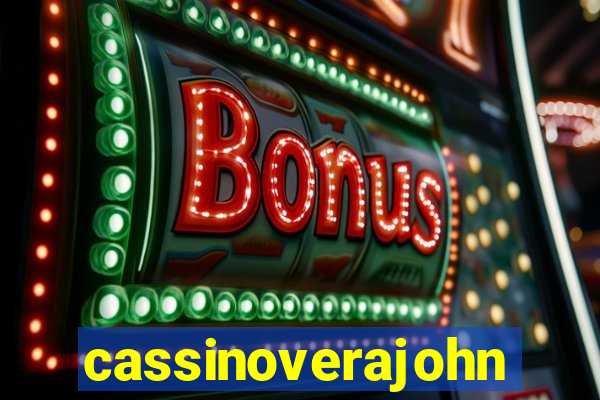 cassinoverajohn