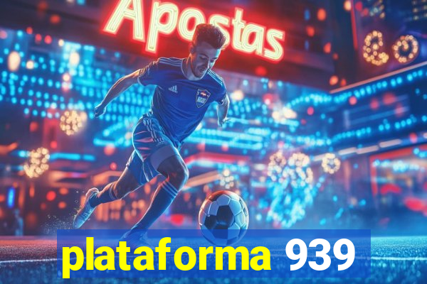 plataforma 939