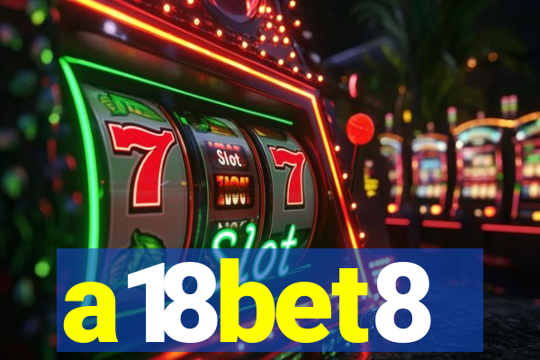 a18bet8