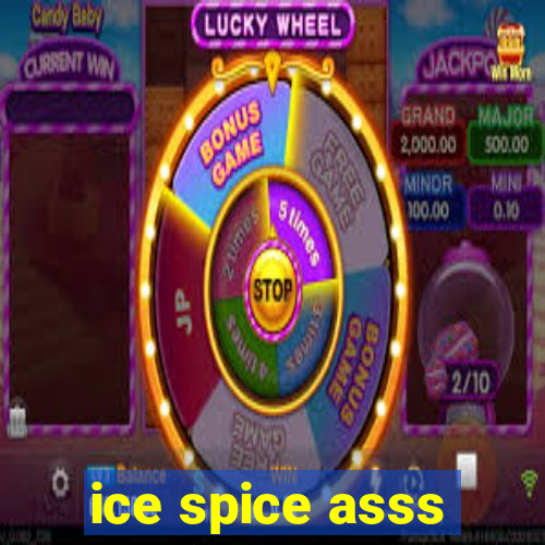 ice spice asss