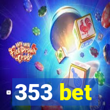 353 bet