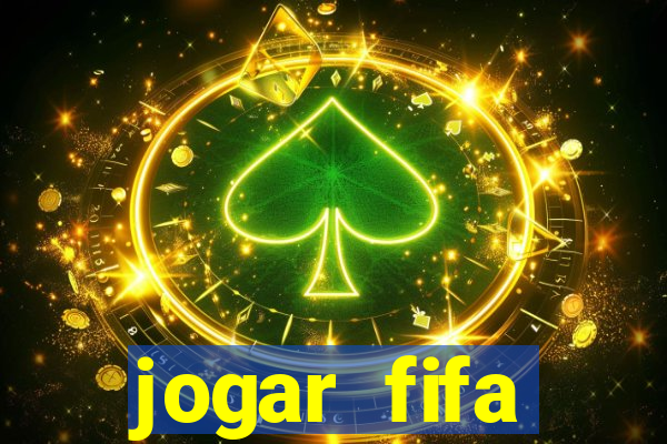 jogar fifa apostando dinheiro