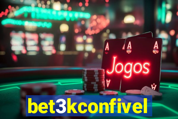 bet3kconfivel