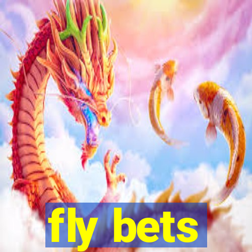 fly bets