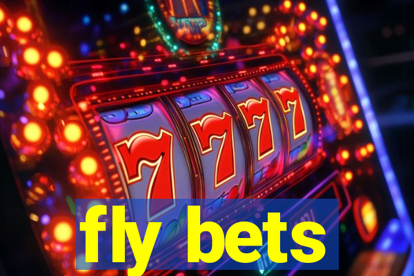 fly bets