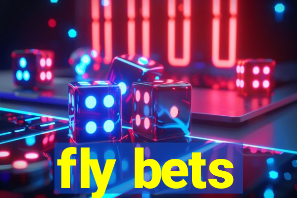 fly bets