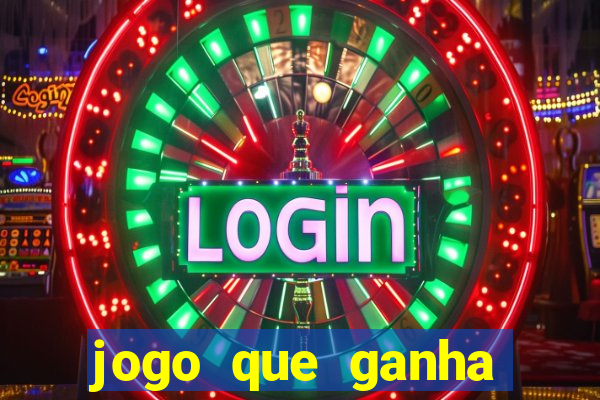 jogo que ganha dinheiro na internet