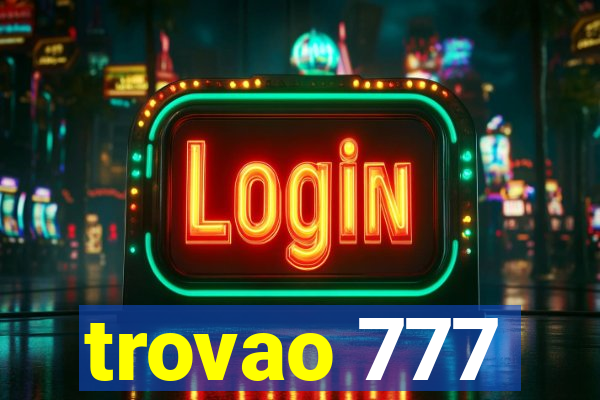 trovao 777