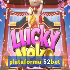 plataforma 52bet