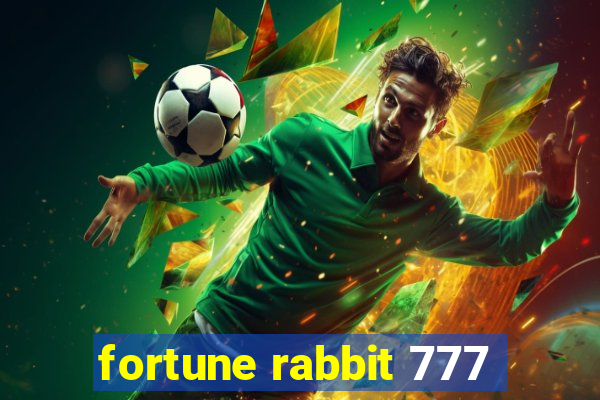 fortune rabbit 777