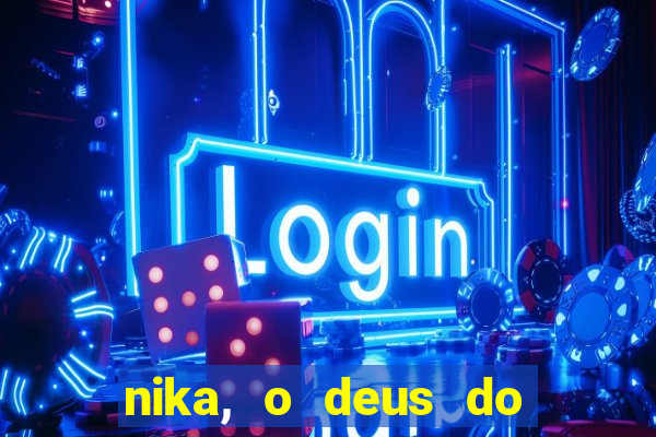 nika, o deus do sol mitologia