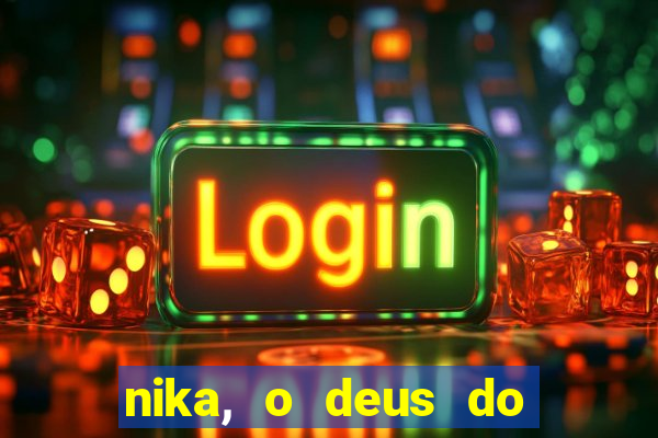 nika, o deus do sol mitologia