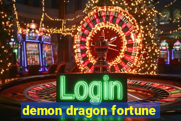 demon dragon fortune