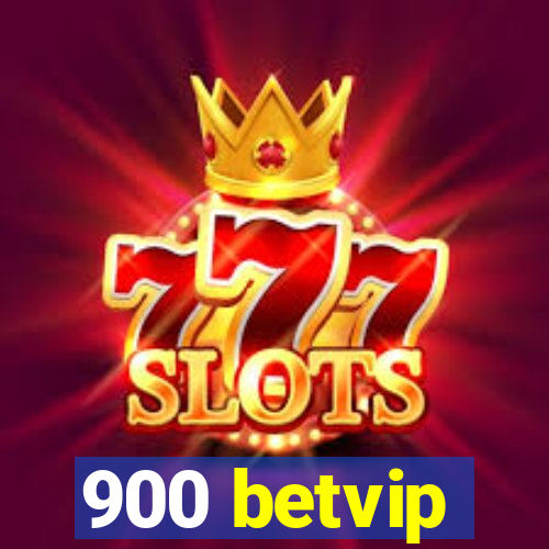 900 betvip