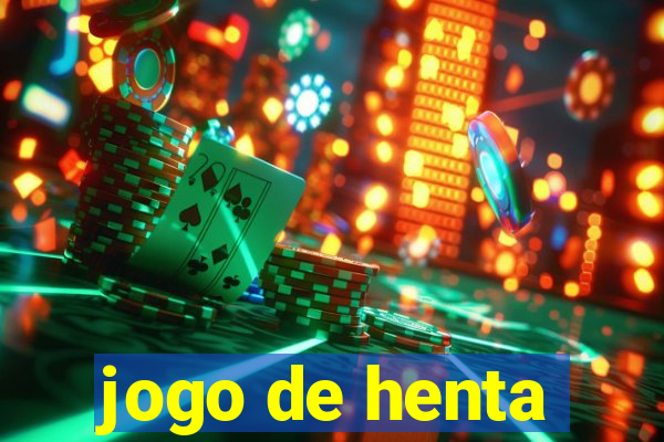 jogo de henta