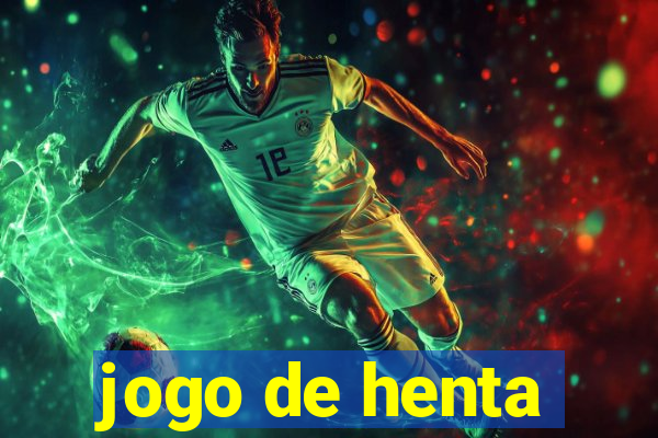 jogo de henta