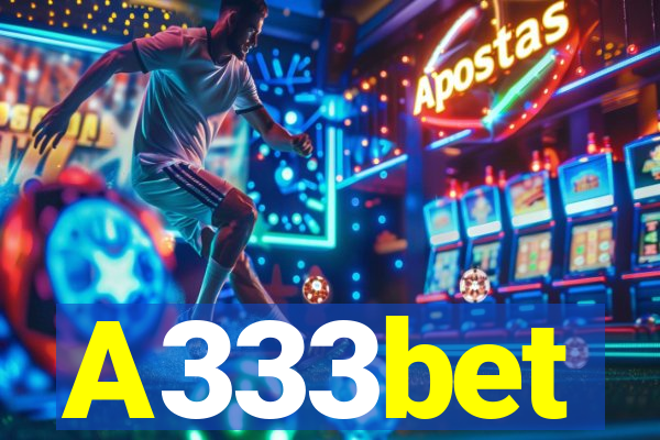 A333bet